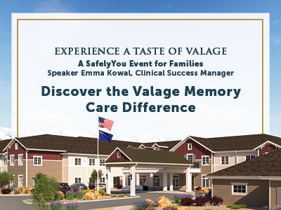 A flyer for "Experience a Taste of Valage" event, featuring a photo of a memory care facility. The event is for families, with speaker Emma Kowal, Clinical Success Manager. The tagline reads, "Discover the Valage Memory Care Difference.