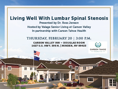 Flyer for a health event titled "Living Well With Lumbar Spinal Stenosis," presented by Dr. Ross Jenson. It's on Thursday, February 20 at 3:00 p.m., hosted at Carson Valley Inn in Minden, NV. The event is in partnership with Carson Tahoe Health.