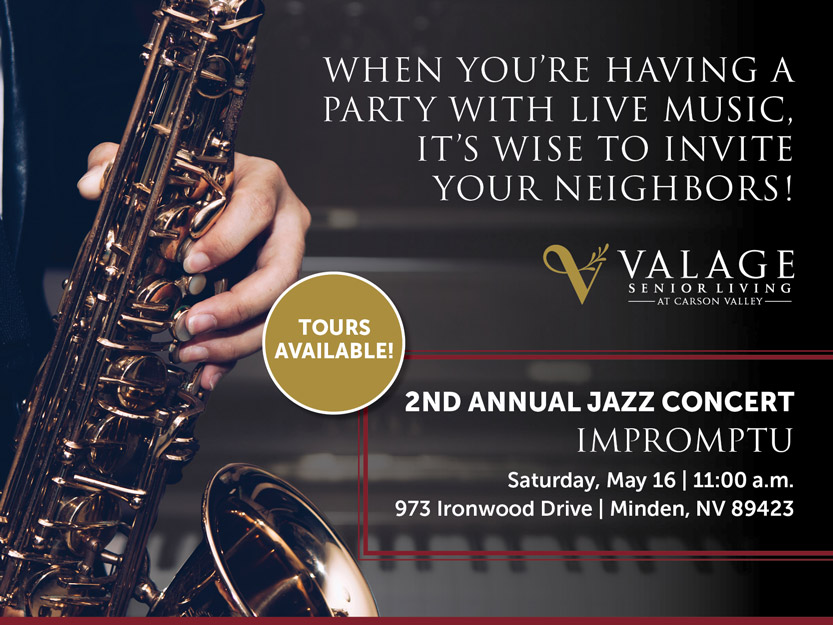 A person holds a saxophone next to text promoting a jazz concert at Valage Senior Living, with event details for Saturday, May 16, 11 a.m., at 973 Ironwood Drive, Minden, NV, and a “Tours Available!” badge.