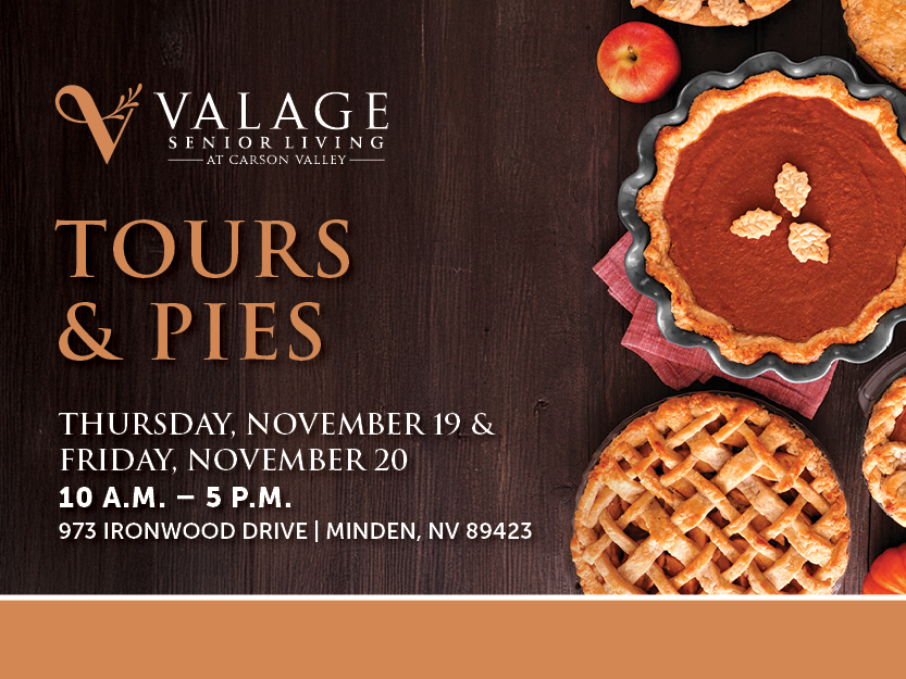 Valage Senior Living Tours & Pies event flyer for Thursday, November 19 and Friday, November 20, from 10 a.m. to 5 p.m. at 973 Ironwood Drive, Minden, NV.